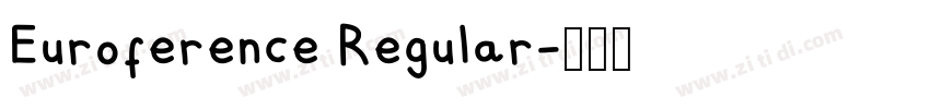 Euroference Regular字体转换